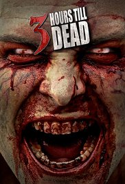 3 hours till dead film review